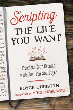 Scripting the Life You Want|Royce Christyn