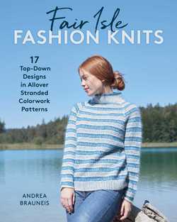 Fair Isle Fashion Knits|Andrea Brauneis
