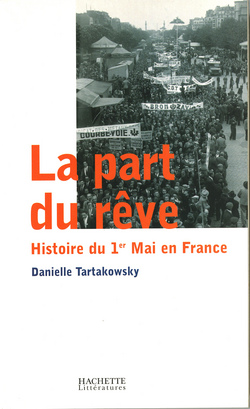 La part du rêve|Danielle Tartakowsky