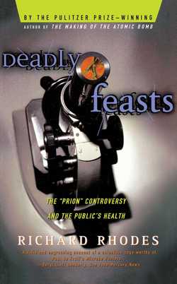 Deadly Feasts|Richard Rhodes