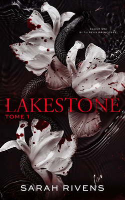 Lakestone - tome 1|Sarah Rivens