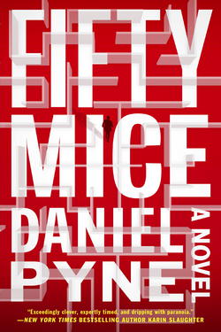 Fifty Mice|Daniel Pyne