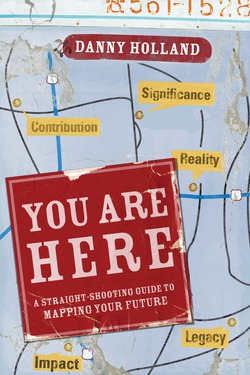 You Are Here|Danny Holland