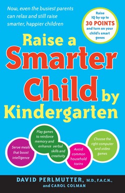 Raise a Smarter Child by Kindergarten|David Perlmutter, M.D.
