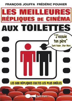 Les meilleures répliques de cinéma aux toilettes|Susie Jouffa