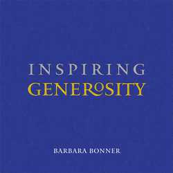 Inspiring Generosity|Barbara Bonner