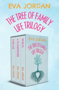 The Tree of Family Life Trilogy|Eva Jordan
