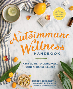 The Autoimmune Wellness Handbook|Mickey Trescott, NTP