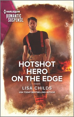 Hotshot Hero on the Edge|Lisa Childs