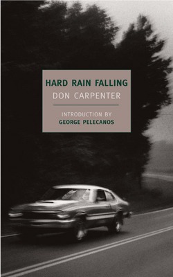 Hard Rain Falling|Don Carpenter