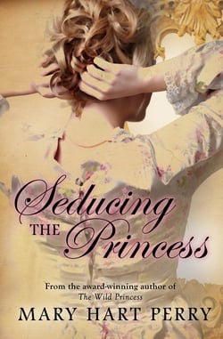 Seducing the Princess|Mary  Hart Perry