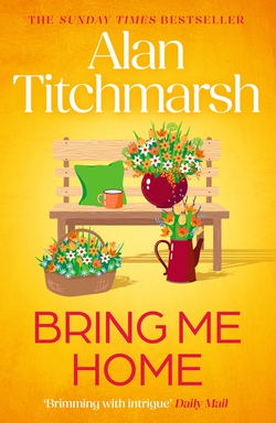 Bring Me Home|Alan Titchmarsh
