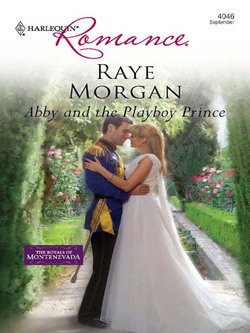 Abby and the Playboy Prince|Raye Morgan