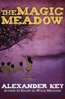 The Magic Meadow|Alexander Key