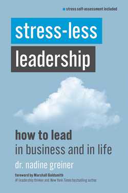 Stress-Less Leadership|Nadine Greiner