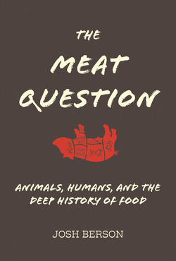 The Meat Question|Josh Berson