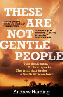 These Are Not Gentle People|Andrew Harding