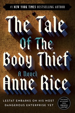 The Tale of the Body Thief|Anne Rice