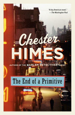 The End of a Primitive|Chester Himes