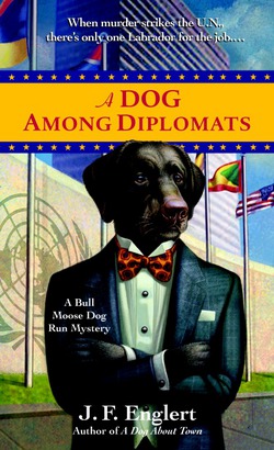 A Dog Among Diplomats|J.F. Englert