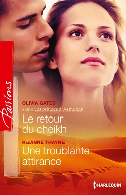 Le retour du cheikh - Une troublante attirance|Olivia Gates