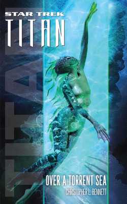 Star Trek: Titan #5: Over a Torrent Sea|Christopher L. Bennett