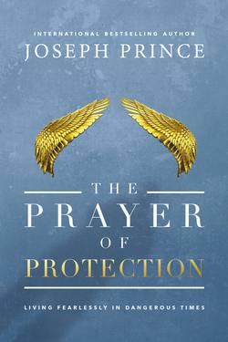 The Prayer of Protection|Joseph Prince