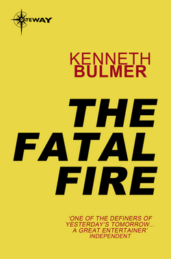 The Fatal Fire|Kenneth Bulmer
