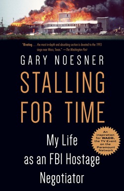 Stalling for Time|Gary Noesner