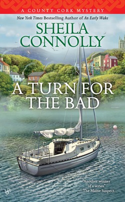 A Turn for the Bad|Sheila Connolly