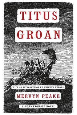 Titus Groan|Mervyn Peake