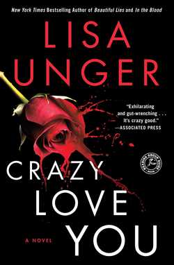 Crazy Love You|Lisa Unger