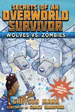 Wolves vs. Zombies|Greyson Mann