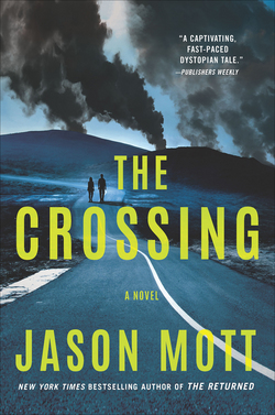 The Crossing|Jason Mott