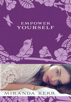 Empower Yourself|Miranda Kerr
