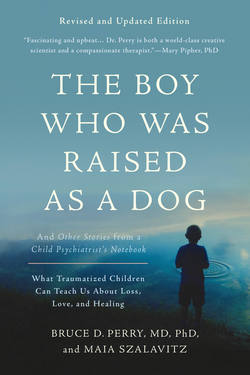 The Boy Who Was Raised as a Dog|Perry, Bruce