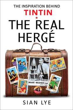 The Real Hergé|Sian Lye