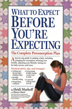 What to Expect Before You're Expecting|Heidi Murkoff