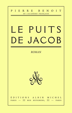 Le Puits de Jacob|Pierre Benoit