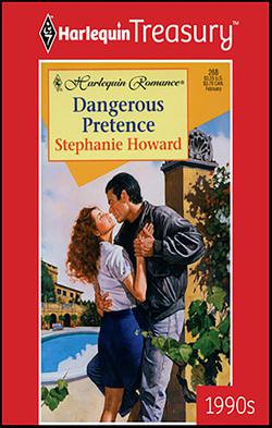 DANGEROUS PRETENCE|Stephanie Howard