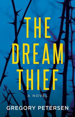 The Dream Thief|Gregory Petersen
