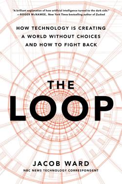 The Loop|Jacob Ward