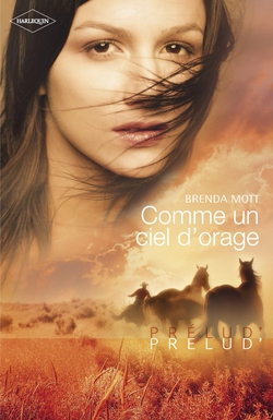 Comme un ciel d'orage (Harlequin Prélud')|Brenda Mott
