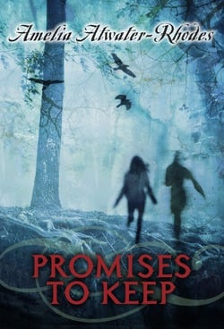 Promises to Keep|Amelia Atwater-Rhodes