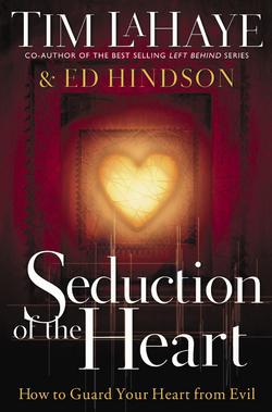 Seduction of the Heart|Tim LaHaye