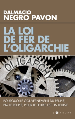 La loi de fer de l'oligarchie|Dalmacio Negro Pavon