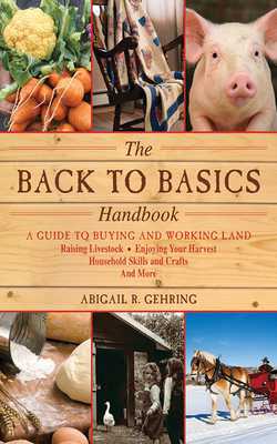 The Back to Basics Handbook|Abigail Gehring