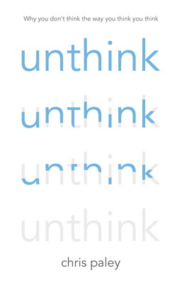 Unthink|Chris Paley