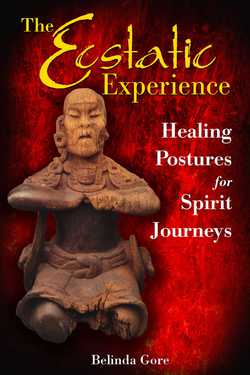 The Ecstatic Experience|Belinda Gore