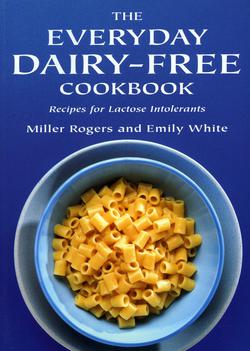 The Everyday Dairy-Free Cookbook|Emily White